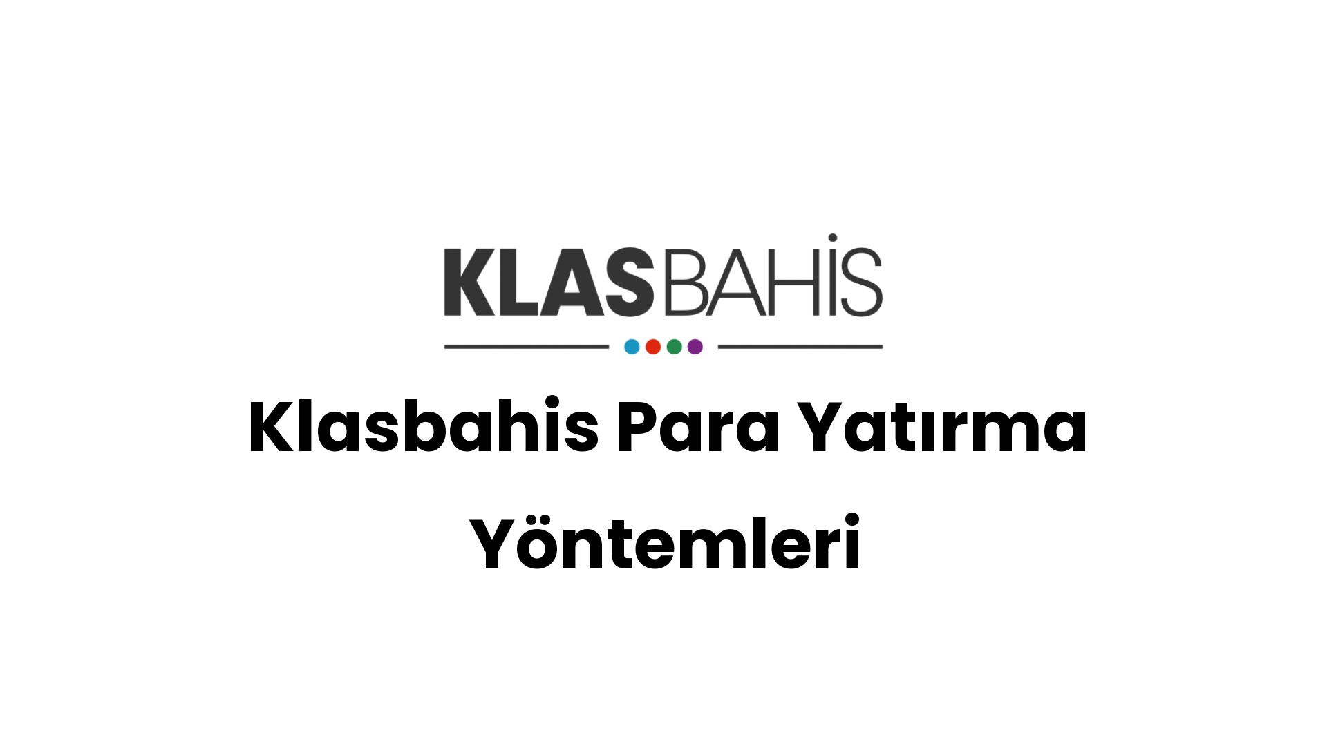 klasbahis para yatirma yontemleri 65