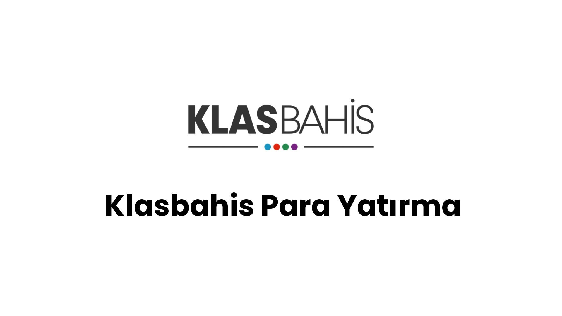 klasbahis para yatirma 100