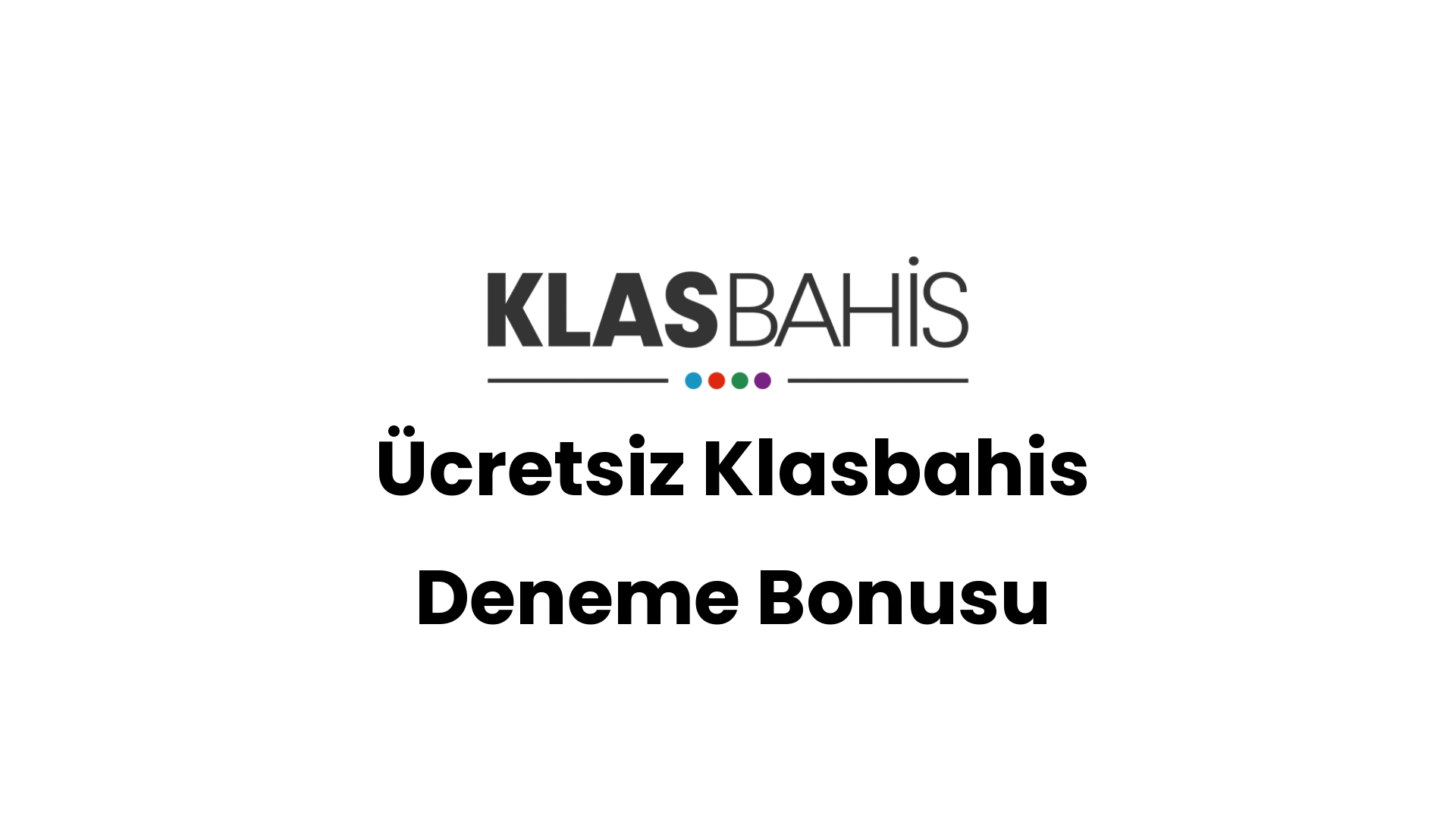 ucretsiz klasbahis deneme bonusu 222